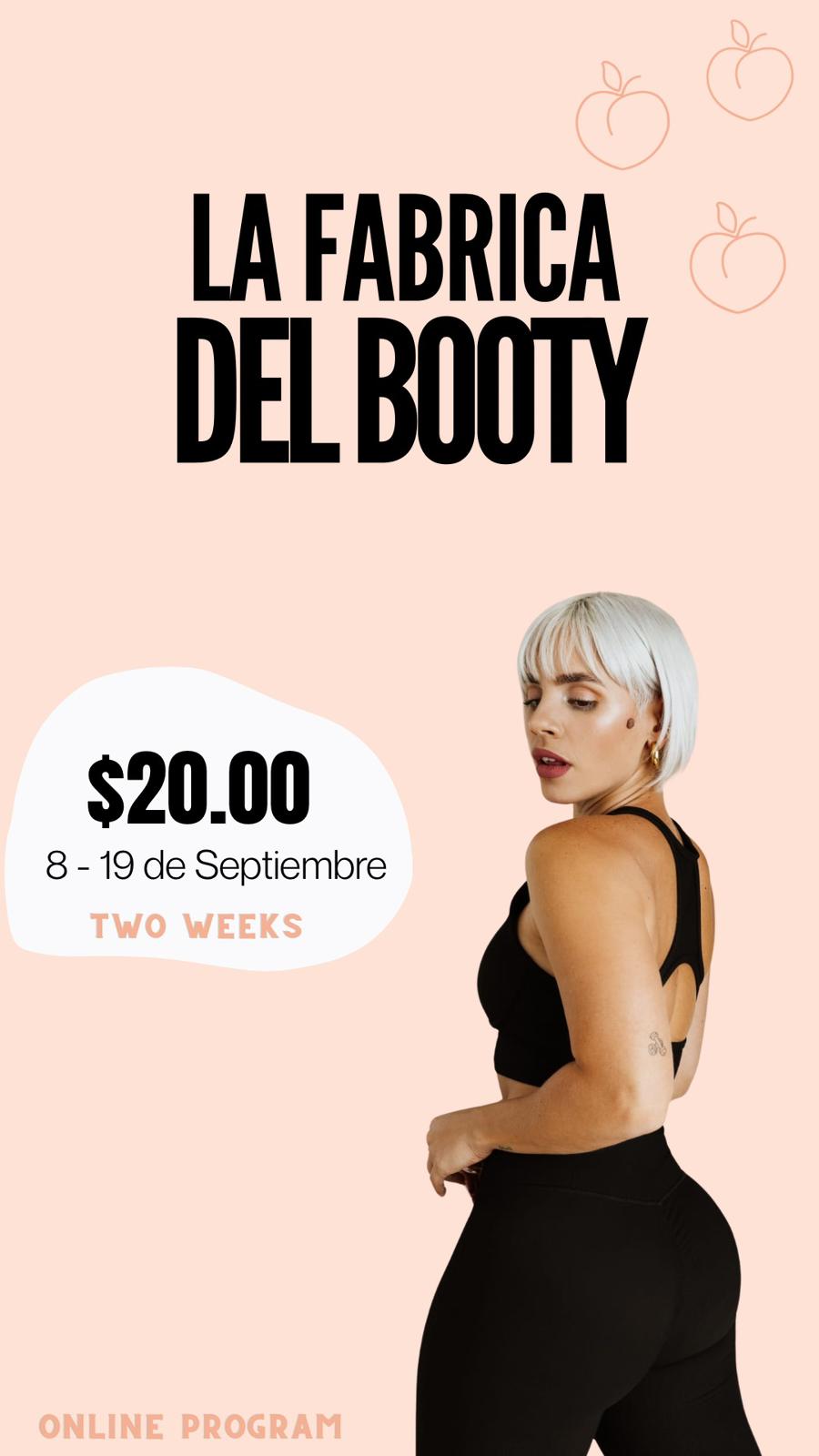 La Fábrica del Booty Virtual | 09.08 - 09.19